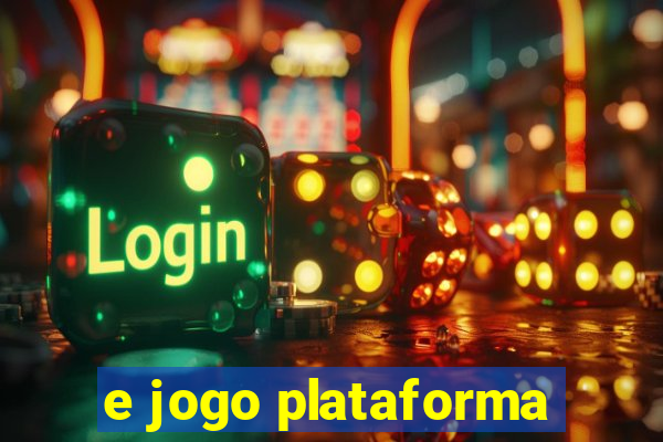 e jogo plataforma