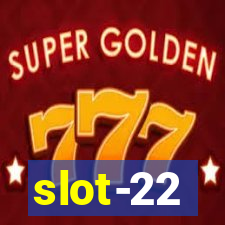 slot-22