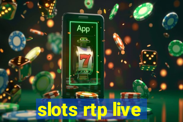 slots rtp live