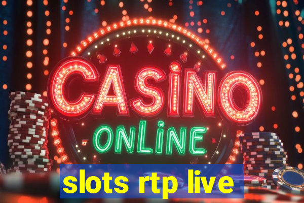 slots rtp live