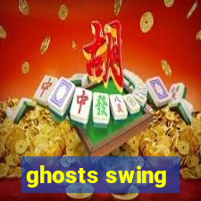 ghosts swing