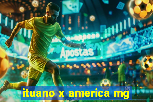 ituano x america mg