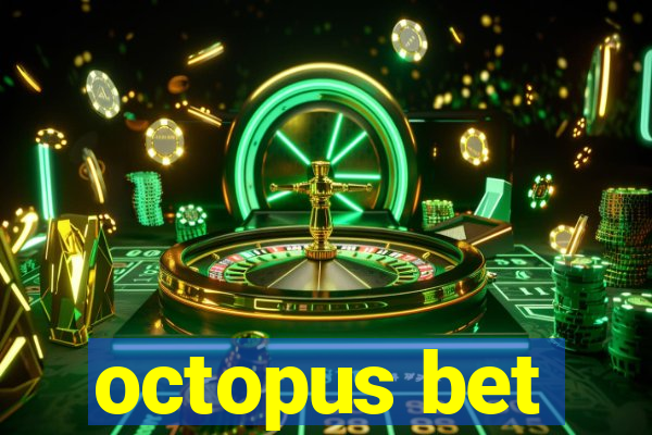 octopus bet