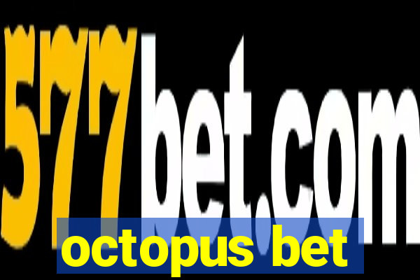 octopus bet