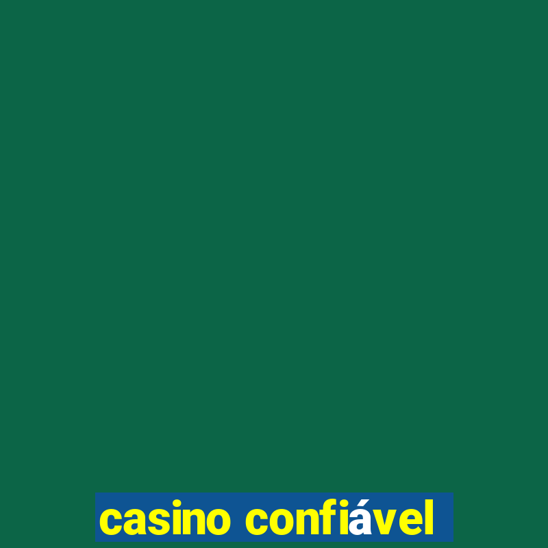 casino confiável