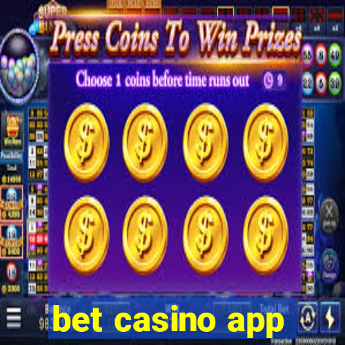 bet casino app