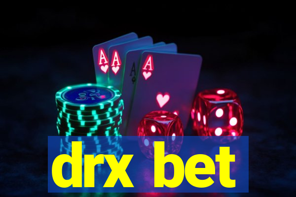 drx bet