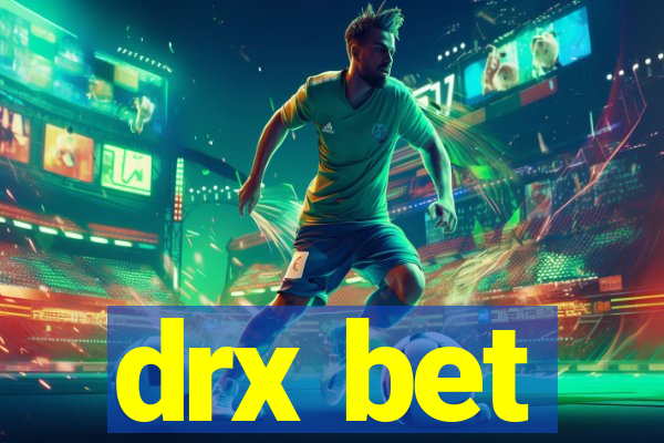 drx bet