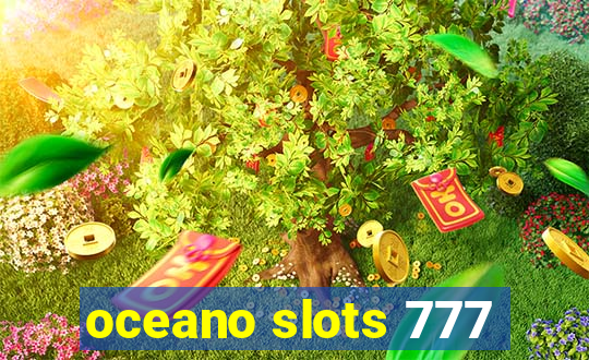 oceano slots 777