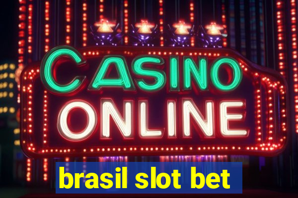 brasil slot bet