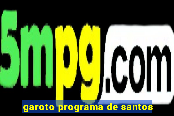 garoto programa de santos