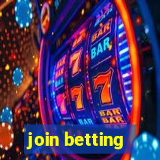 join betting