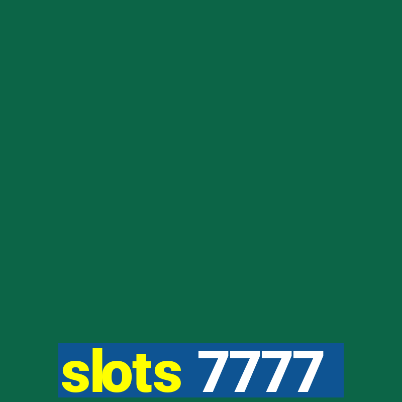 slots 7777