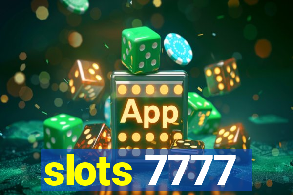 slots 7777