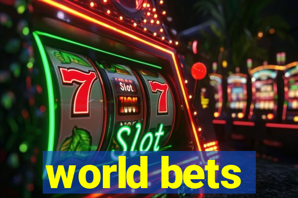 world bets