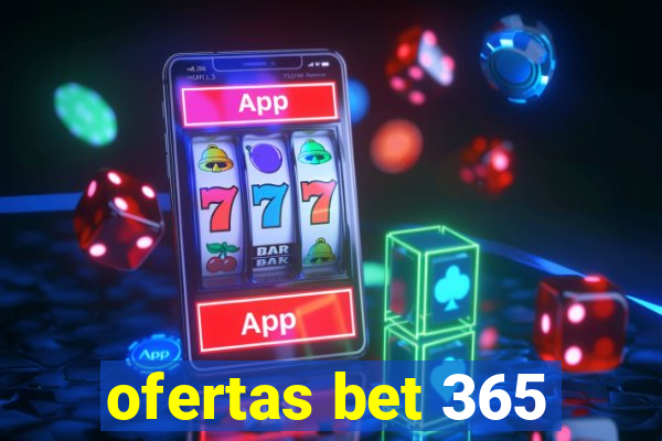 ofertas bet 365