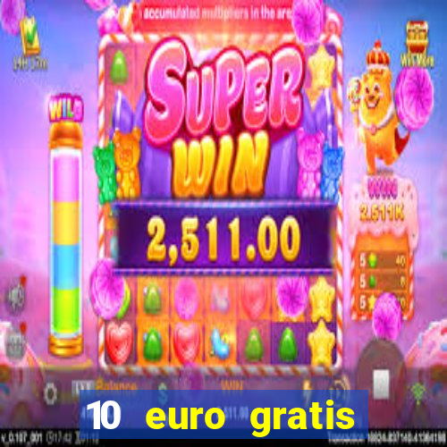 10 euro gratis betsson casino ohne einzahlung