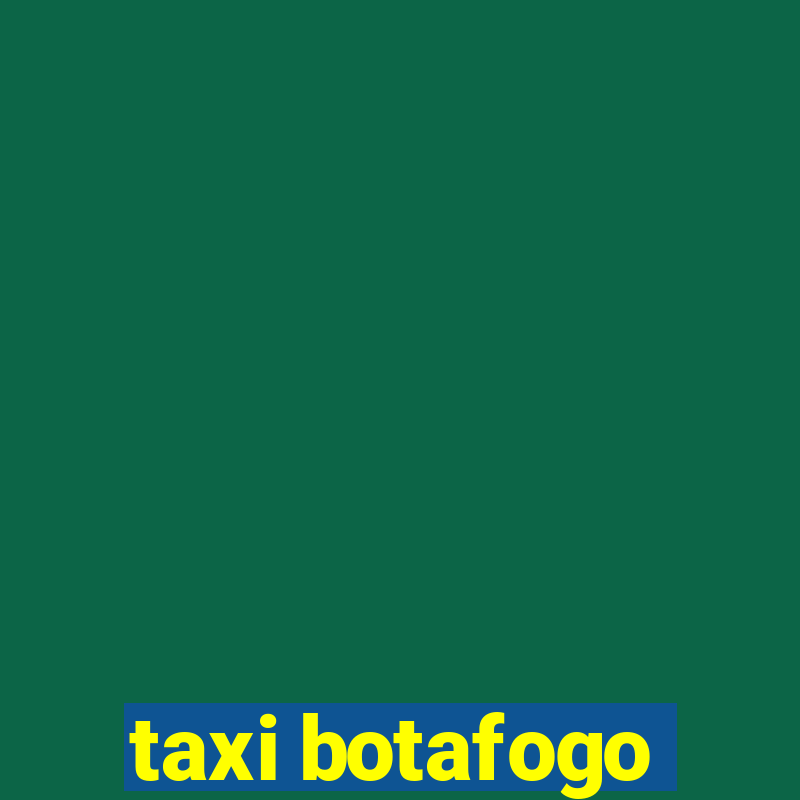 taxi botafogo