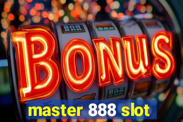 master 888 slot