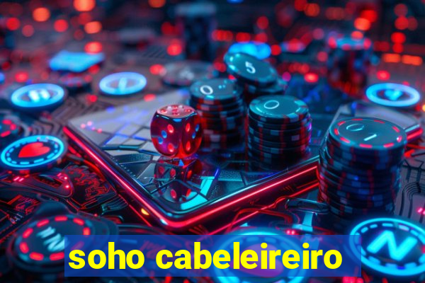 soho cabeleireiro