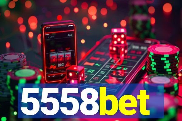 5558bet