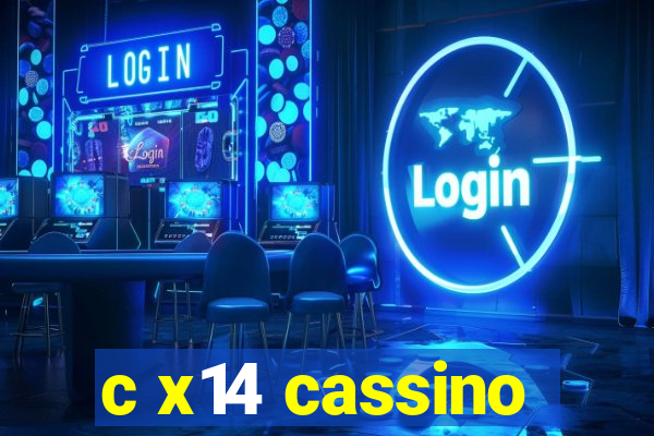 c x14 cassino