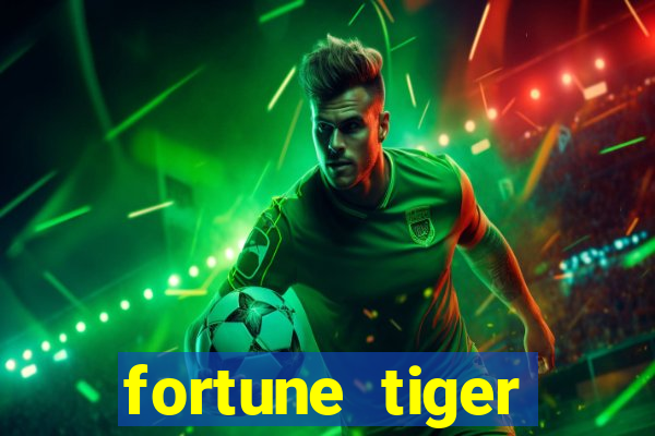 fortune tiger aposta de 1 real