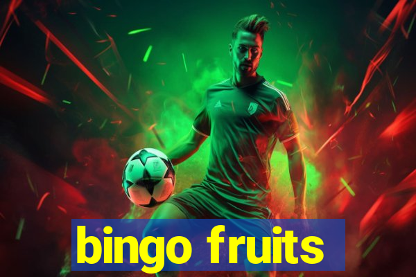 bingo fruits