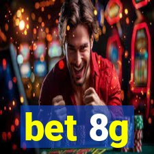 bet 8g