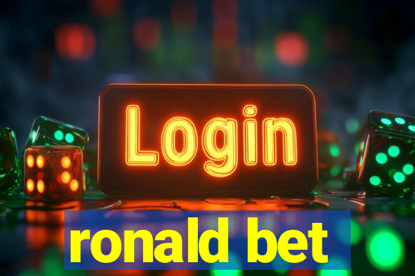 ronald bet