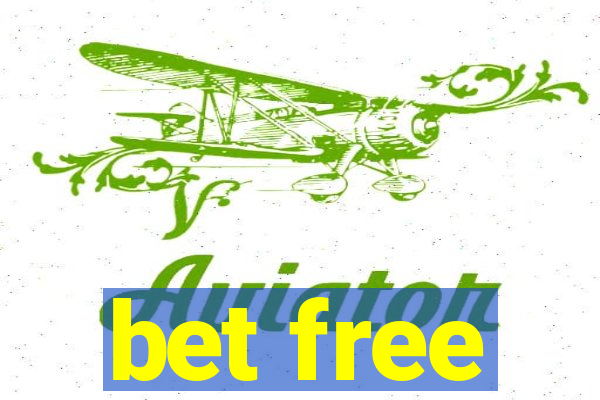 bet free