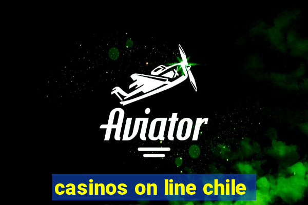 casinos on line chile