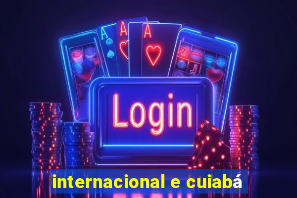 internacional e cuiabá