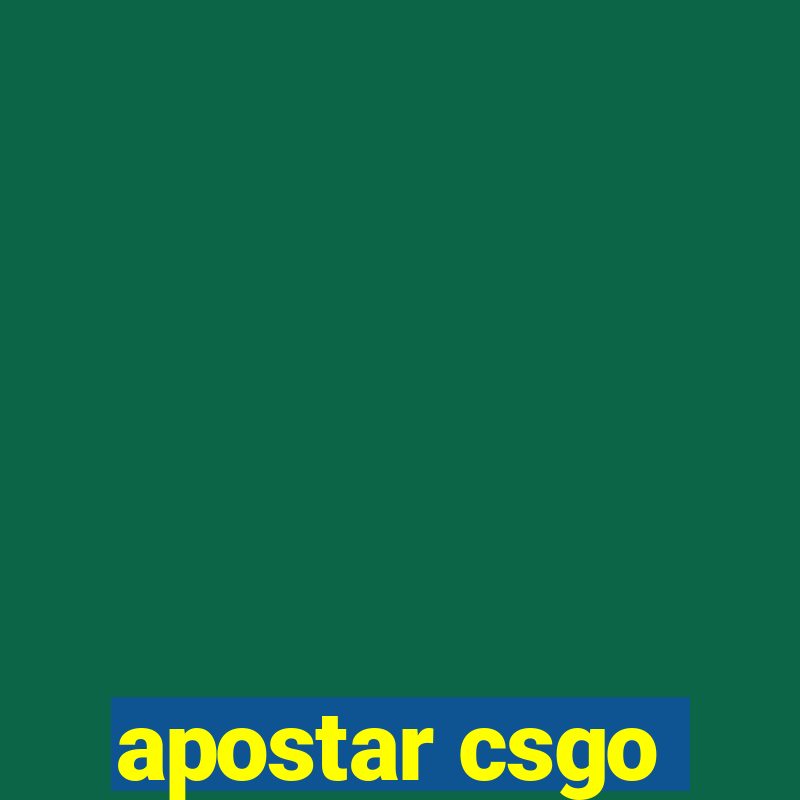 apostar csgo