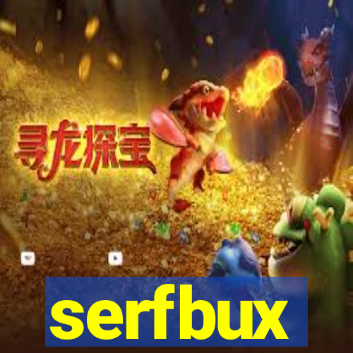 serfbux