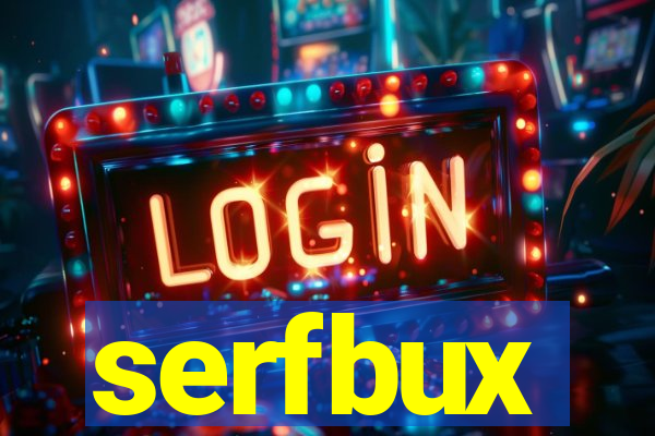 serfbux