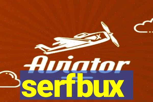 serfbux