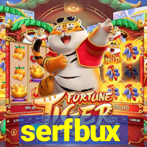 serfbux