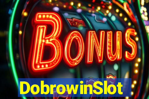 DobrowinSlot