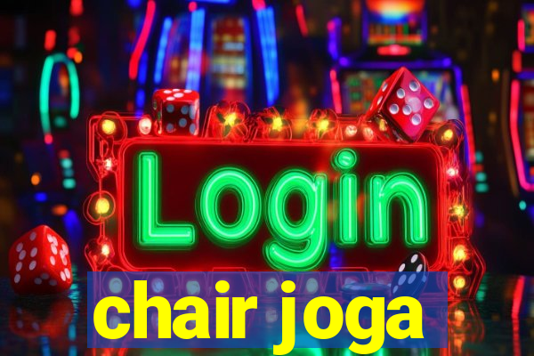 chair joga