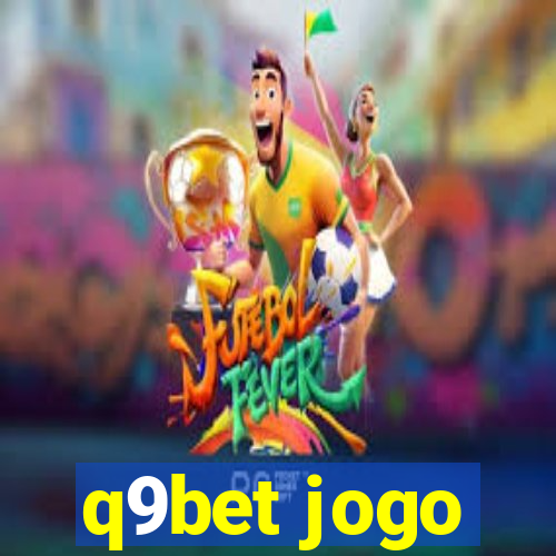 q9bet jogo