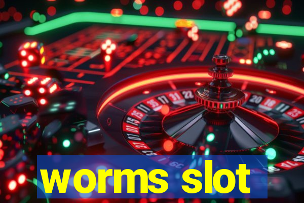 worms slot