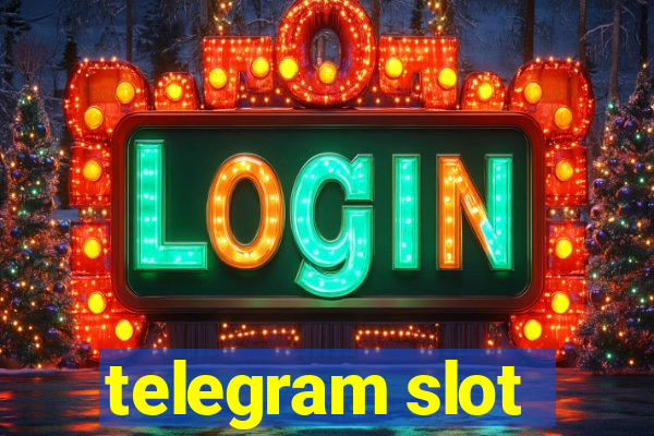 telegram slot