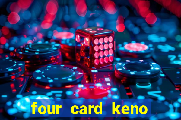 four card keno casino games