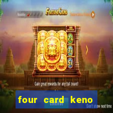 four card keno casino games