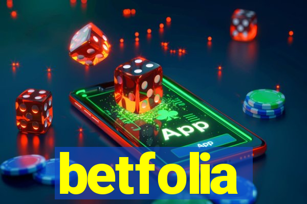 betfolia