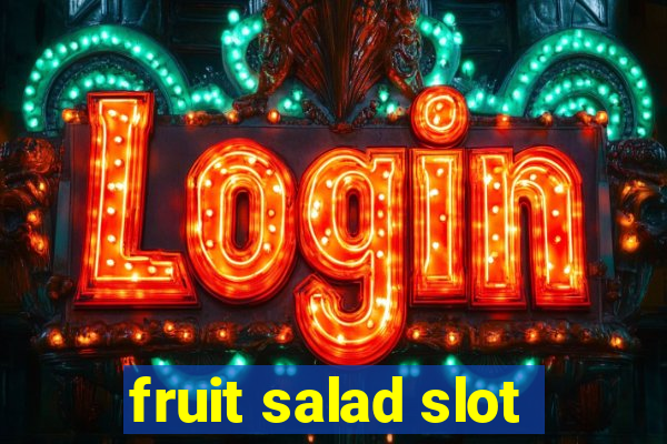 fruit salad slot