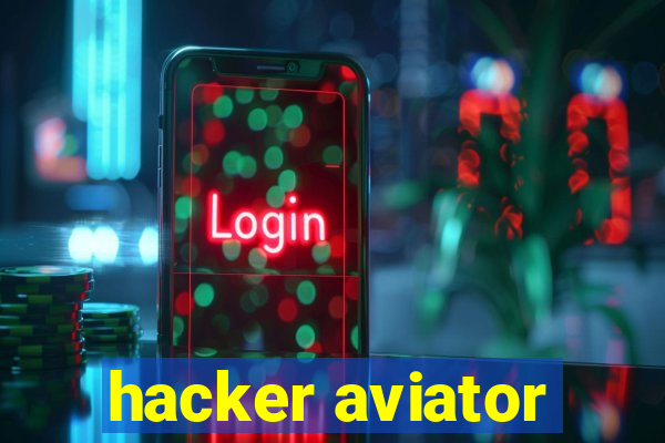 hacker aviator