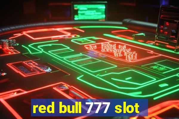 red bull 777 slot