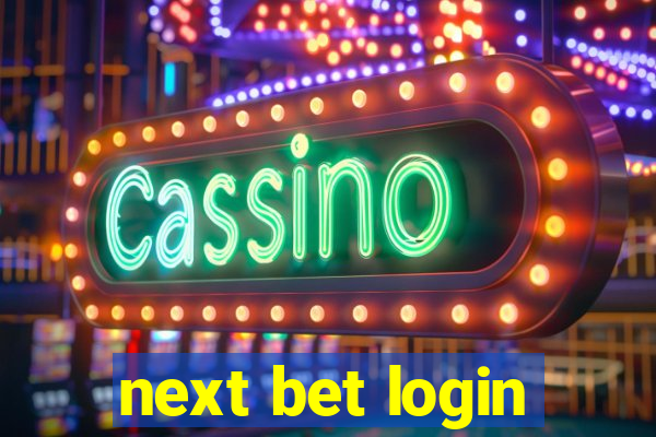 next bet login